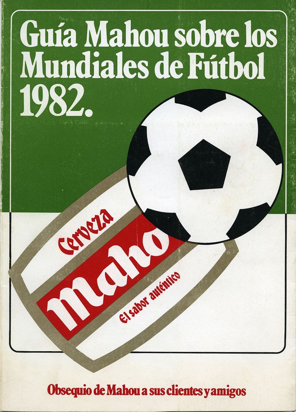 GUIA MUNDIALES 1982 MAHOU.